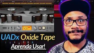 UADx Oxide Tape Recorder - Simulação de Tape para Mixagem e Masterização | Aprenda Usar!