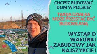 Chcesz budować dom w Polsce? UWAŻAJ Twoja działka może przestać być  budowlaną. Warunki zabudowy
