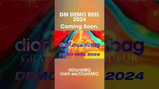 DM DEMO REEL 2024: Coming Soon. #demoreel #teaser #comingsoon #tocatoca