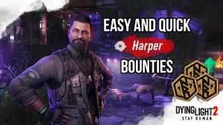 Fastest Way To Get Harper’s Tokens & Complete Bounties