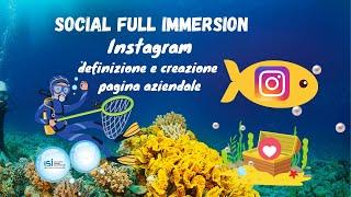 Instagram: come creare una pagina aziendale - Social Full Immersion