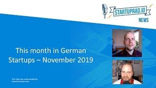 This Months in German Startups - November 2019 by Startuprad.io