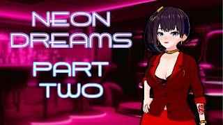 NEON DREAMS - Part #2