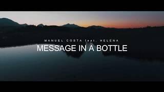 Manuel Costa ft Helèna - Message in A Bottle [Lyrics Video]