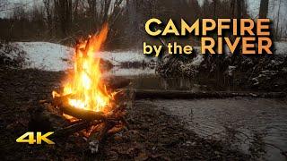 4K / CAMPFIRE BY THE RIVER / RELAXING NATURE SOUND / КОСТЕР У РЕКИ / РАССЛАБЛЯЮЩИЕ ЗВУКИ