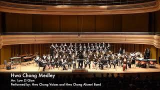 Hwa Chong Medley | Consonance 2019 - Hwa Chong Voices X Hwa Chong Alumni Band