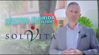 Central Florida Community Spotlight: Solivita, A 55+ Community