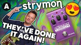 Strymon Ultraviolet - Another Win for Strymon!