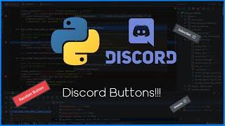 [NEW] - Discord.PY | How to make a bot | Episode 21 - Discord Buttons!