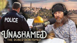 Jase Gets a Slap on the Wrist from Israeli Police & Why Jesus Had to Suffer | 1045