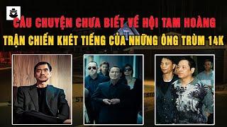 Video Tổng Hợp : 14K – Những Ông Trùm Tàn Nhẫn Nhất Hội Tam Hoàng - Hong Kong Mafia | MÊ KỲ ÁN