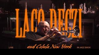 Laco Deczi & Celula New York - Live in Jazz Dock