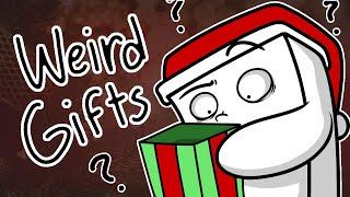 Your Weirdest Christmas Presents