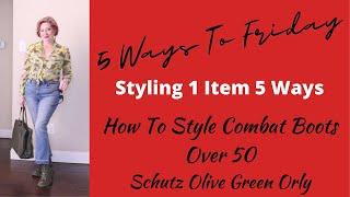 5 Ways To Friday | HOW TO Wear COMBAT BOOTS Over 50 | SCHUTZ | Mature Try On