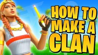 How To Start And Grow A Fortnite Clan In 2023