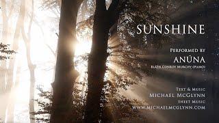 ANÚNA / Michael McGlynn : Sunshine