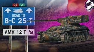 Folge #5 F2P Road to BC25t: AMX 12t ist eine Mini - Bat. Chat. [World of Tanks - Gameplay - Deutsch]