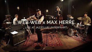 WEB WEB x MAX HERRE - “WEB MAX“ live from the Unterfahrt Munich