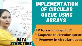 Implementation Of Circular Queue Using Arrays | Data Structure #48