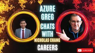 Azure Greg Chats With Nicholas Chang About His Journey From Helpdesk To Platform Engineer