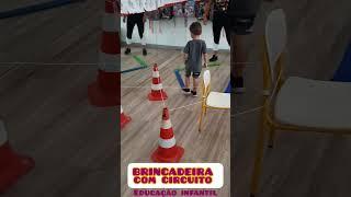 BRINCADEIRA COM CIRCUITO | #educaçãoinfantil #educaçãofísica