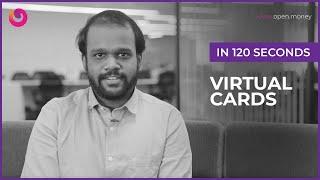 How to use Virtual Cards | #In120Seconds