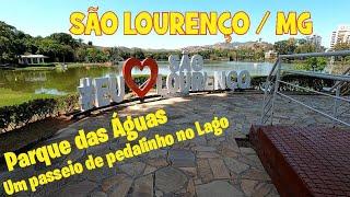 SÃO LOURENÇO / MG - PARQUE DAS ÁGUAS - Um passeio de Pedalinho no Lago .