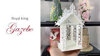 Royal Icing Gazebo