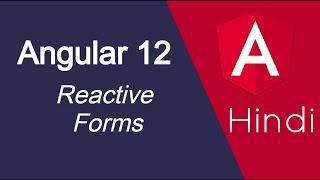 Angular 12 tutorial in Hindi #37 Reactive Form in Angular