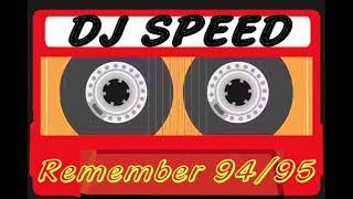 DJ SPEED REMEMBER 94/95