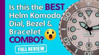 HELM Komodo Watch Review - Is This The BEST HELM Komodo Dial, Bezel & Bracelet Combo?