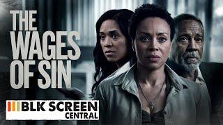 The Wages of Sin | Free Drama Movie | Full movie | Black Cinema | BLK Screen Central