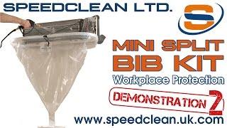 SpeedClean Mini Split Bib Kit In Use