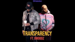 Chris Brown- Transparency ft. BWoodz @ChrisBrownTV @ChrisBrownTV @ChrisBreezyChannel