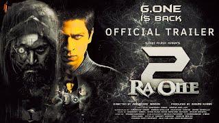 Ra.One 2 Official Trailer | Shahrukh Khan, Kareena Kapoor | Arjun Rampal, Yash | Anubhav Sinha |