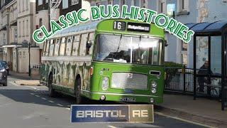 Classic Bus Histories Episode 10 : Bristol RE.