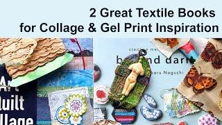 Textile Books for Gel Printing & Collage Inspiration #slowstitching #collage