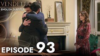 Vendetta - Episode 93 English Subtitled | Kan Cicekleri