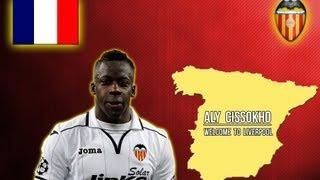 Aly Cissokho - Welcome To Liverpool