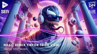 Nhạc Remix TikTok Triệu View - BXH Nhạc Trẻ Remix Hay Nhất Hiện NayTop 20 Nhạc TikTok Hay 2024