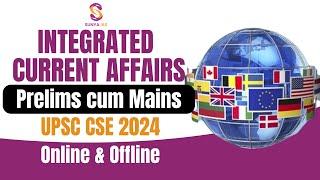 Integrated Current Affairs | Prelims cum Mains | Sunya IAS