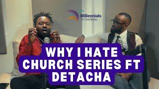 WHY I HTE CHURCH FT DETACHA II