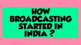 LANDMARKS OF INDIAN TELEVISION DEVLOPMENT| HISTORY OF TELEVISION AND BROADCASTING| BY PRIYANKA RANA