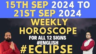 15th September 2024 to 21st Sep 2024 Weekly Horoscope for 12 zodiac signs #lunareclipse #jyotish