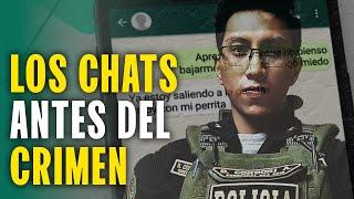 Así operó el suboficial acusado de feminicidio: Chats entre joven asesinada y policía