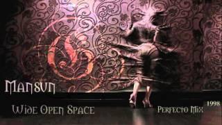 Mansun - Wide Open Space (Perfecto Mix) ·1998·