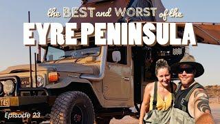 The BEST and WORST of the Eyre Peninsula – Part 2 – Episode 23