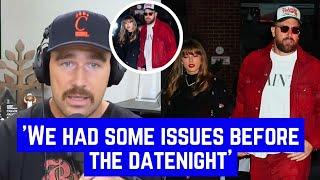 Travis Kelce Reveals Why He was Looking Sad during Recently Date night with Taylor Swift on Podcast