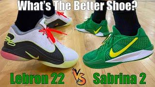 Nike Lebron 22 vs Nike Sabrina 2 - Who has the best hoop shoe!?