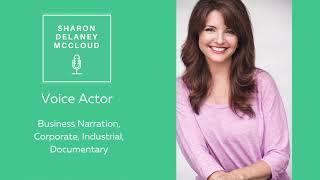 Business Narration, Corporate, Industrial  Sharon Delaney McCloud Voice Actor Demo